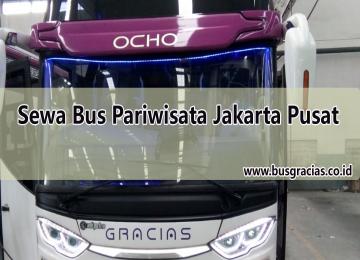 Sewa Bus Pariwisata Jakarta Pusat 